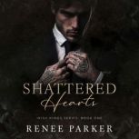 Shattered Hearts, Renee Parker