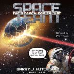 Space Team The Search for Splurt, Barry J. Hutchison