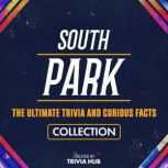 South Park  The Ultimate Trivia And ..., Trivia Hub