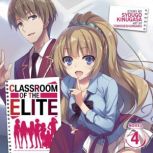 Classroom of the Elite Light Novel ..., Syougo Kinugasa