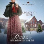 Legacy of Hope, Renae Brumbaugh Green