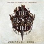 The Blood Vier, Christy R. Harrill