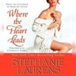 Where The Heart Leads, Stephanie Laurens