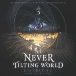 The Never Tilting World, Rin Chupeco