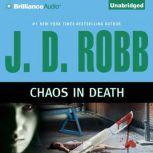 Chaos in Death, J. D. Robb