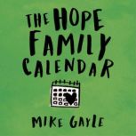 The Hope Family Calendar, Mike Gayle