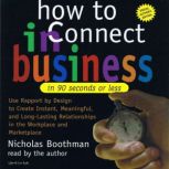 How to Connect In Business In 90 Seco..., Nicholas Boothman