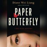Paper Butterfly, Diane Wei Liang