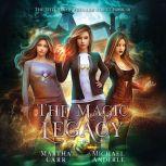 Magic Legacy, The, Martha Carr