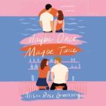 Maybe Once, Maybe Twice, Alison Rose Greenberg