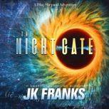 The Night Gate, JK Franks
