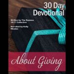 30 Day Devotional About Giving, The Romans 1017 Collective