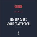 Guide to Ron Powers's No One Cares About Crazy People by Instaread, Instaread
