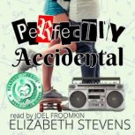 Perfectly Accidental, Elizabeth Stevens