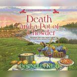 Death and a Pot of Chowder, Cornelia Kidd