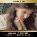 Tess of the dUrbervilles, Thomas Hardy