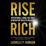 Rise Rich, LaChelle P. Johnson