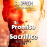 The Promise of Sacrifice, C.J. Dragon