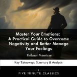 Master Your Emotions A Practical Gui..., 5 Minute Classics