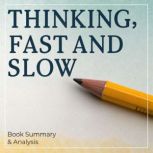Thinking, Fast and Slow Book Summary..., Thomas Reed