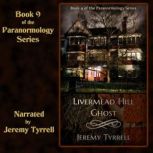 Livermead Hill Ghost, Jeremy Tyrrell