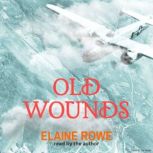 Old Wounds, Elaine Rowe