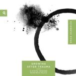 Growing After Trauma, Brad Hambrick