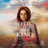 Before the King, Heather Kaufman