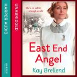 East End Angel, Kay Brellend