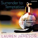 Surrender to Temptation, Lauren Jameson