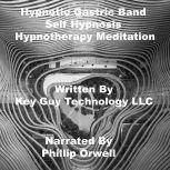 Hypnotic Gastric Band Self Hypnosis H..., Key Guy Technology LLC