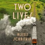 Two Lives, Alexis Schaitkin