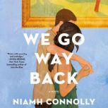 We Go Way Back, Niamh Connolly