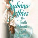 The Truth About Lord Stoneville, Sabrina Jeffries