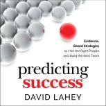 Predicting Success, David Lahey