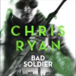 Bad Soldier, Chris Ryan
