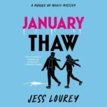 January Thaw, Jess Lourey