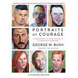 Portraits of Courage, George W. Bush
