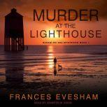Murder at the Lighthouse, Frances Evesham