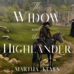 The Widow and the Highlander, Martha Keyes