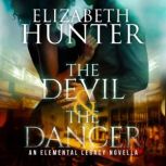 The Devil and The Dancer, Elizabeth Hunter