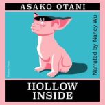 Hollow Inside, Asako Otani