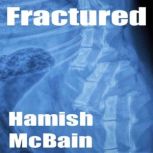 Fractured, Hamish McBain