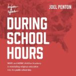 During School Hours, Joel Penton