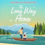 The Long Way Home, Shann McPherson