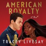 American Royalty, Tracey Livesay
