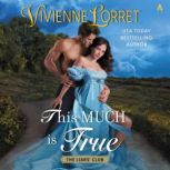 This Much Is True, Vivienne Lorret