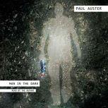 Man in the Dark, Paul Auster