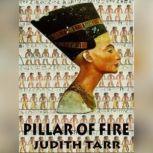Pillar of Fire, Judith Tarr