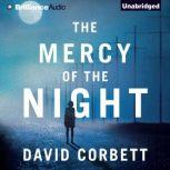 The Mercy of the Night, David Corbett